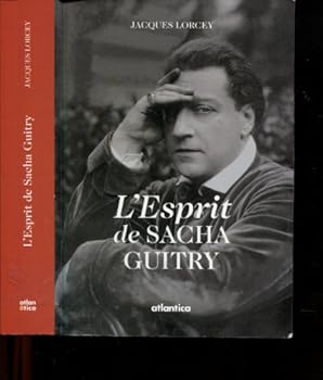 L'esprit De Sacha Guitry
