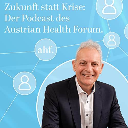 Staffel 3 | 9 mit Dr. Günter Waxenecker, Leiter der AGES Medizinmarktaufsicht: Der Medizinmarkt im Wandel Podcast Por arte de portada