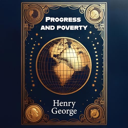 Progress and Poverty by Henry George episode artwork