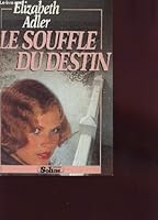 Le souffle du destin 2876770660 Book Cover