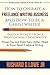 How to Operate a Freelance Writing Business and How to be a Ghostwriter: Insider Secrets from a Professional Ghostwriter Proven Tips and Tricks Every ... (Professional Freelance Writer) (Volume 1)