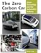 The Zero Carbon Car: Green Technology and the Automotive Industry