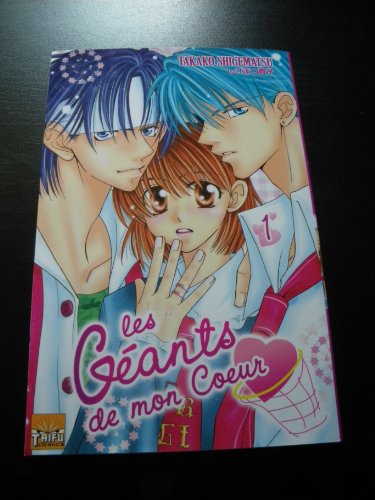 Les Géants de mon Coeur — Tome 1