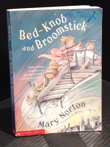 Bed-Knob and Broomstick 043931481X Book Cover