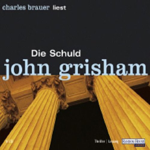 Die Schuld von John Grisham |  Kostenloses Hörbuch