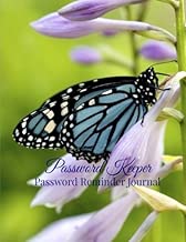 Password Keeper: Password Reminder Journal (Extra Large Password Journals-More Room to Write-Butterfly Edition) (Volume 10)
