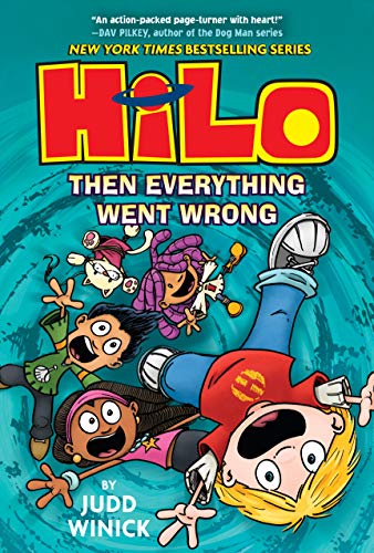 Hilo Book 5: Then Everything Went Wrong Hilo Book 5: Then Everything Went Wrong