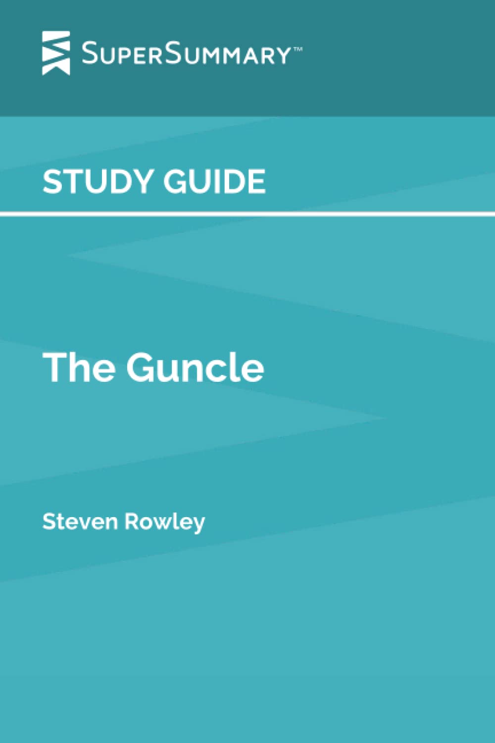 Study Guide: The Guncle by Steven Rowley (SuperSummary)