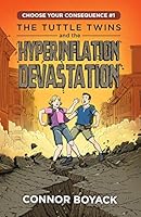The Tuttle Twins and the Hyperinflation Devastation 1943521395 Book Cover