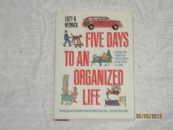 Unknown Binding FIVE DAYS TO AN ORGANIZED LIFE "Hedrick Book