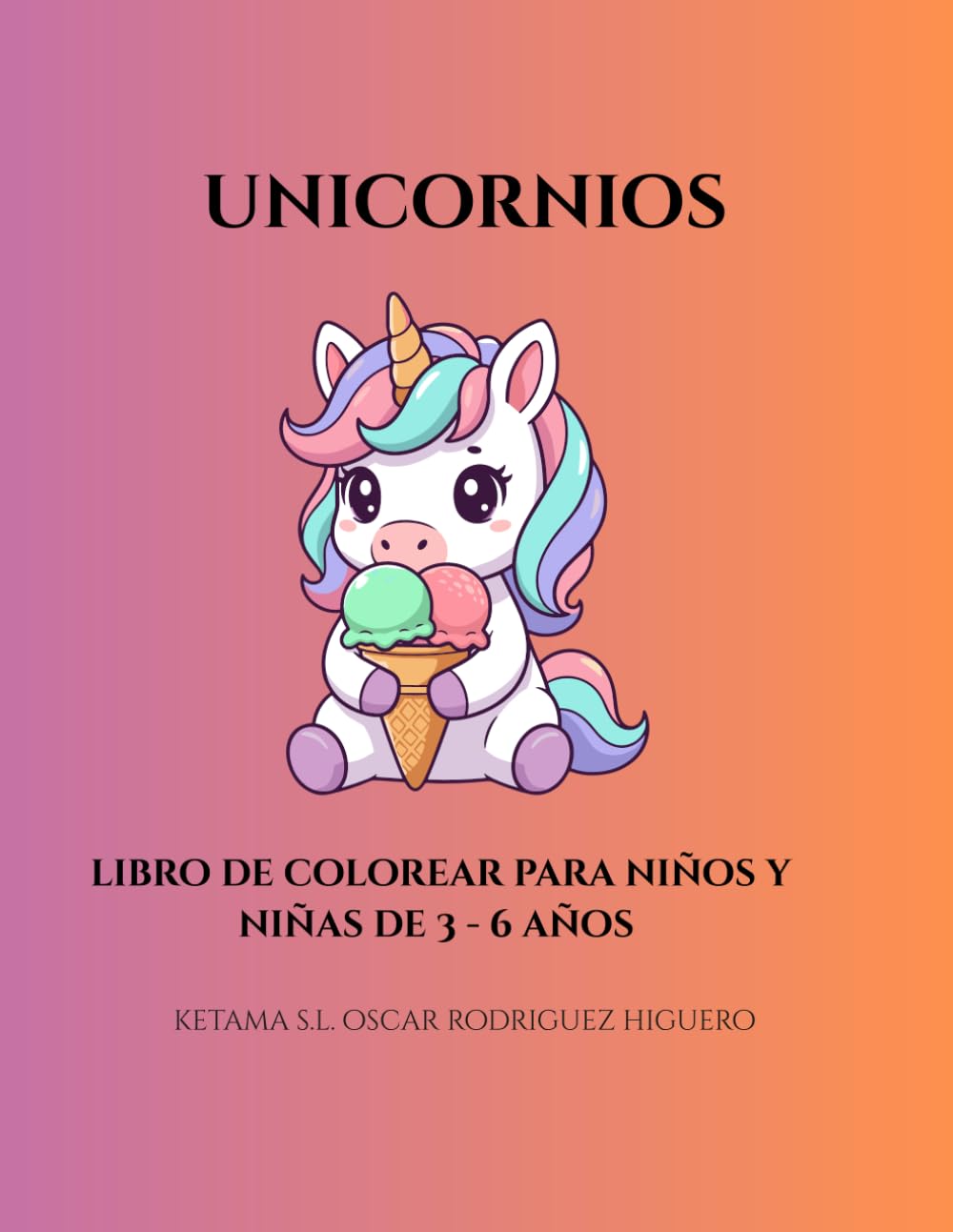 Unicornios: libro de colorear para niños y niñas de 3 - 6 años
