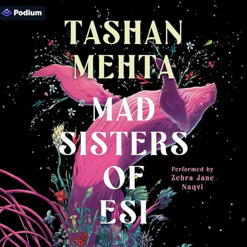 Mad Sisters of Esi Audiolibro Por Tashan Mehta arte de portada