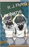  Lanterns and Shadows (English Edition)