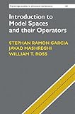 Introduction to Model Spaces and their Operators (Cambridge Studies in Advanced Mathematics, Series Number 148)
