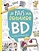 Je fais ma première BD: Du scénario à la mise en couleur Scenario günstig Kaufen-Je fais ma première BD: Du scénario à la mise en couleur