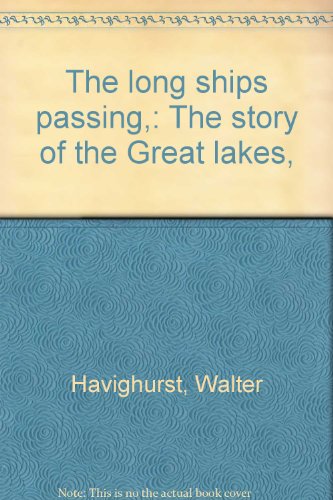 The long ships passing,: The story of the Great... B0007G0RCI Book Cover