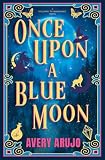 Once Upon a Blue Moon (Welcome to Moonridge)