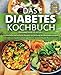 Produktbild Das Diabetes Kochbuch für Diabetiker Typ 1 & Typ 2: 123 köstliche und einfache Rezepte zur Senkung des Blutzuckerspiegels (inkl. Nährwertangaben und 28-Tage-Plan zur Verbesserung der Blutzuckerwerte)