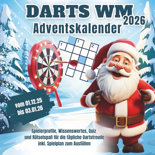 Darts Adventskalender: Spielerprofile, Wissenswertes, Quiz und Rätselspaß für die tägliche...