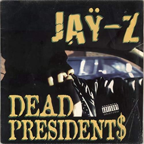 Album Art for Dead Presidents by JAY-Z