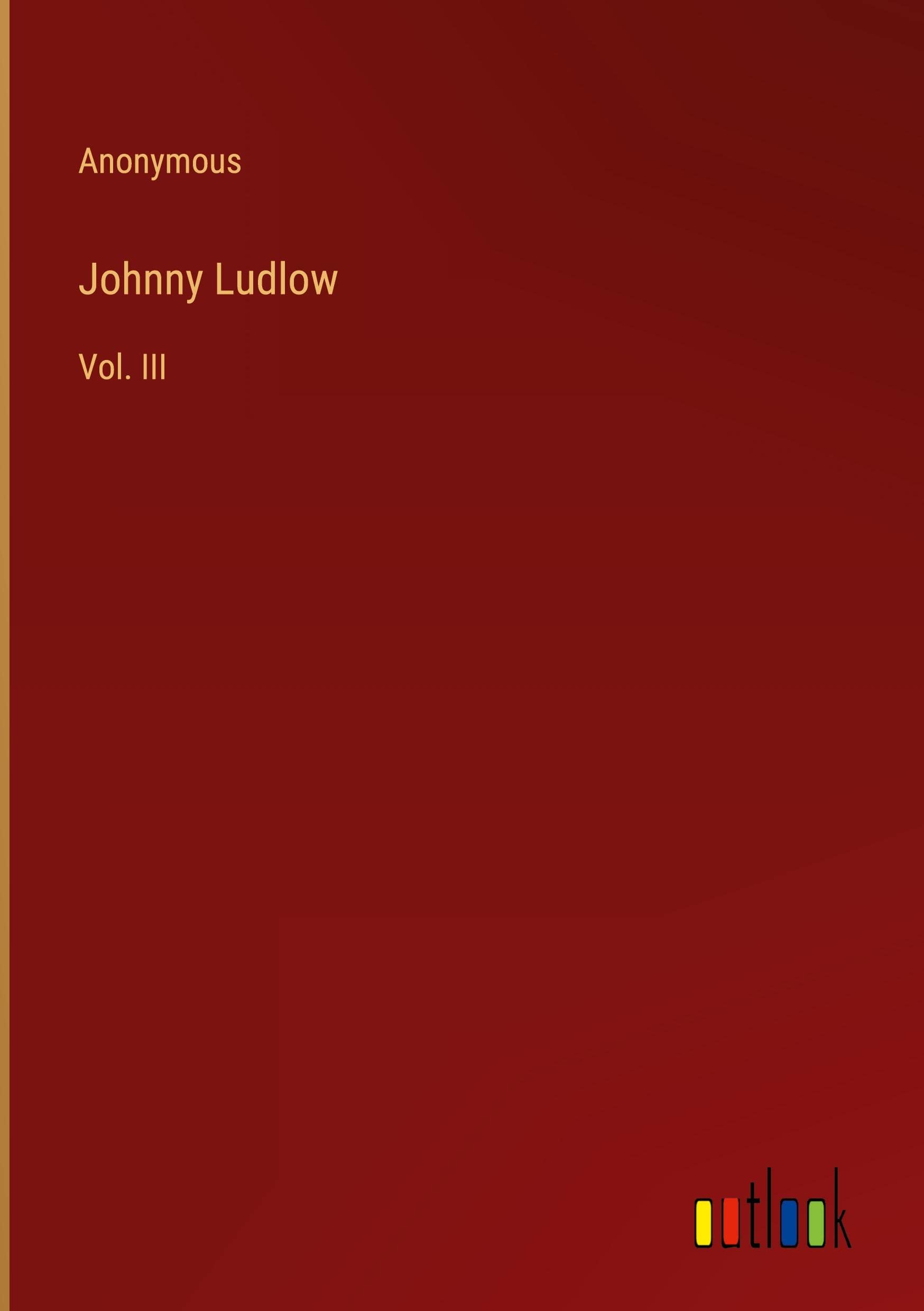 Johnny Ludlow: Vol. III