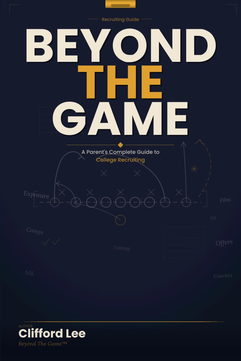 Beyond the Game: A Parent’s Complete Guide to College Recruiting