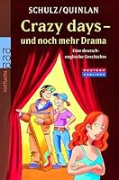 Crazy days – und noch mehr Drama: Eine deutsch-englische Geschichte 3499214962 Book Cover