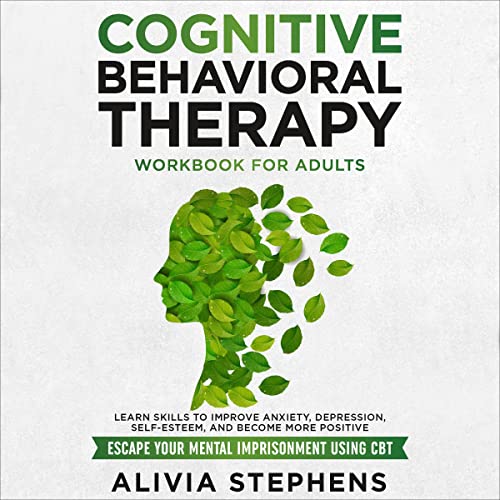 Cognitive Behavioral Therapy Workbook for Adults by Alivia Stephens episode artwork