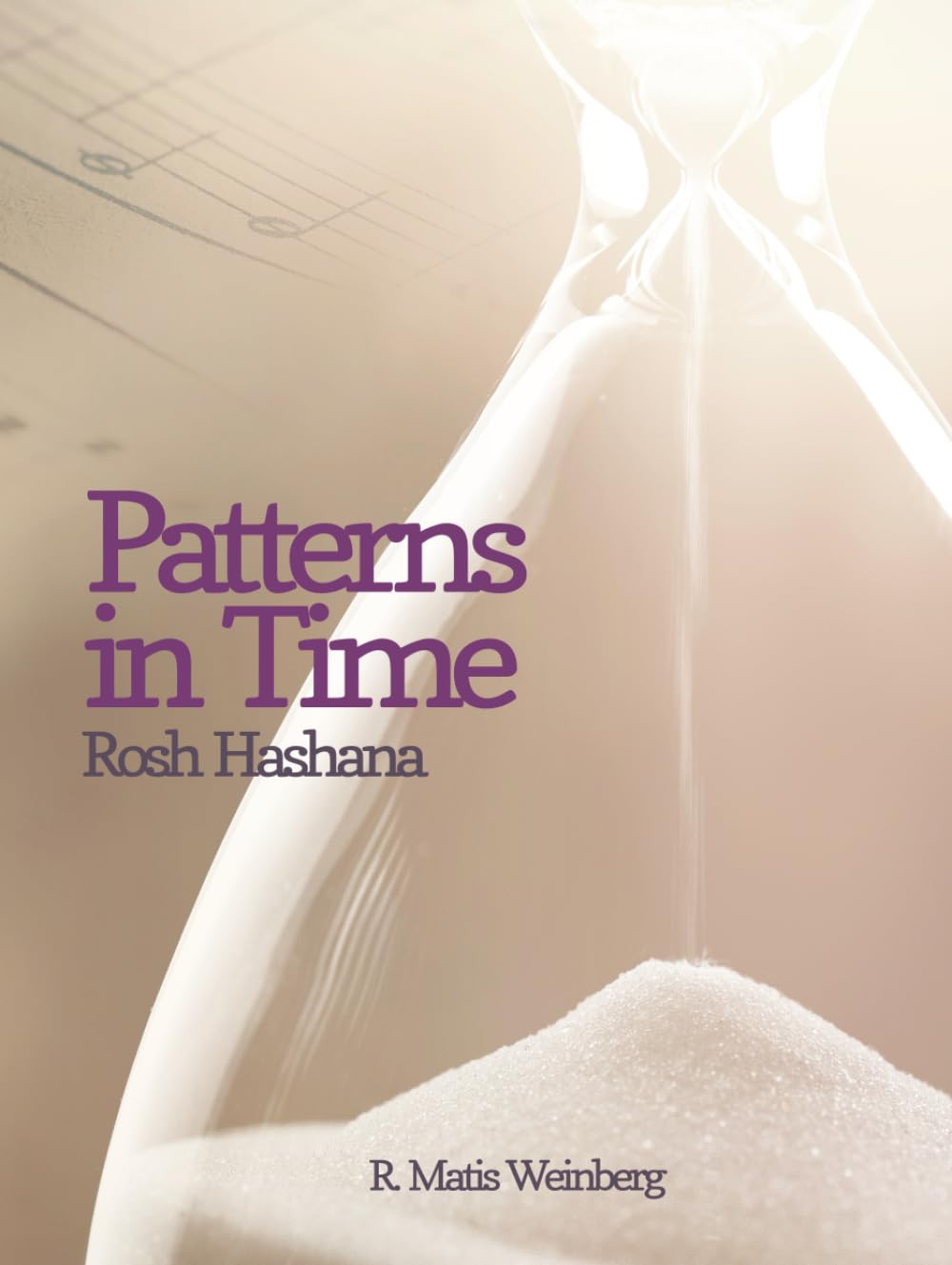 Patterns in Time - Rosh HaShana: Volume 1