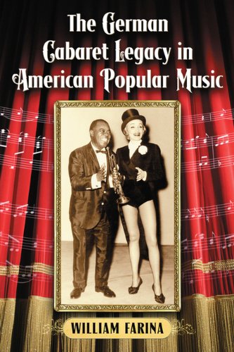 The German Cabaret Legacy in American Popular Music