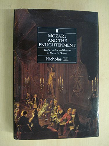 Mozart and the enlightenment: Truth, virtue, an... 0571161693 Book Cover