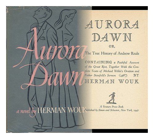 Aurora Dawn: Or, The True History of Andrew Reale B0000BPTCO Book Cover