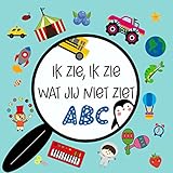 Ik zie, ik zie wat jij niet ziet ABC: Leuk en leerzaam doeboek voor kinderen van 2 tot 5 jaar! Zoek- en vind boek over vanalles en nog wat. (English Edition)