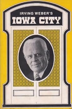 Unknown Binding Historical stories about Iowa City Book