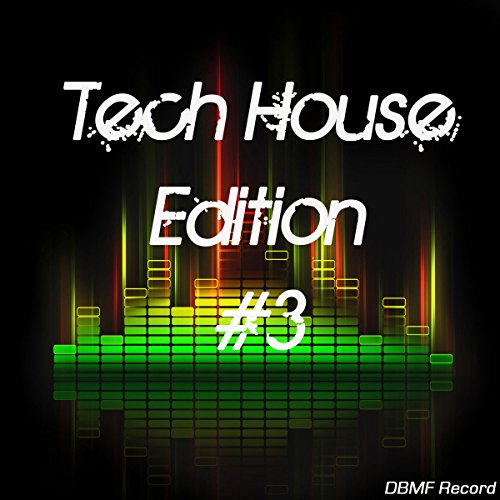 Amazon MusicでVARIOUS ARTISTSのTech House Edition #3を再生する