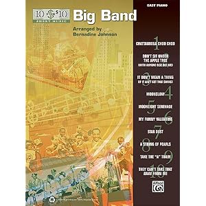 10 for 10 Sheet Music Big Band Classics: Piano Solos Paperback – April 1, 2012