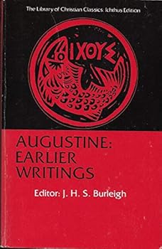 Hardcover Augustine Earlier Writings Volume 6 Book
