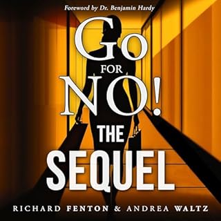 Go for No! The Sequel Audiobook By Richard Fenton, Andrea Waltz cover art