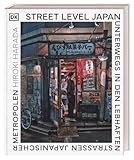 Street Level Japan: Unterwegs in den lebhaften Straßen japanischer Metropolen. Street-Photography-Bildband mit über 200 Fotos von Hiroki Harada