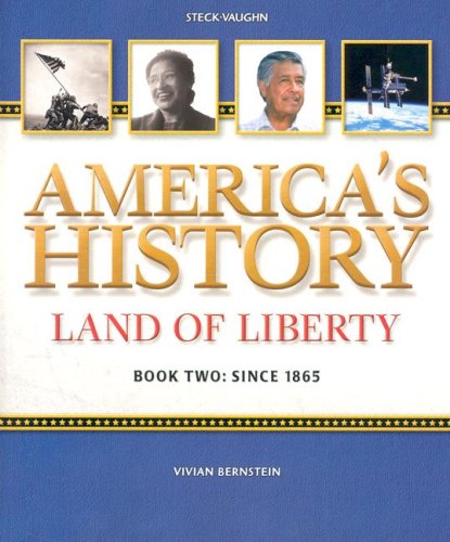 America's History Land of Liberty, Book 2, Since 1865, Student Reader