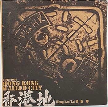 Paperback HONG HONG WALLED CITY 2002-2007 Book