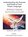 Understanding the Purpose and Power of Your Prayer Language: How to Receive and Operate in Your Heavenly Language to Affect Lives, Churches, Cities, Nations and Kingdoms
