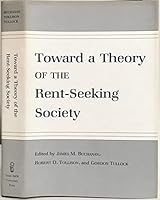 Towards Theory Rent-Seek Society (Texas a & M University Economics Series) 0890960909 Book Cover