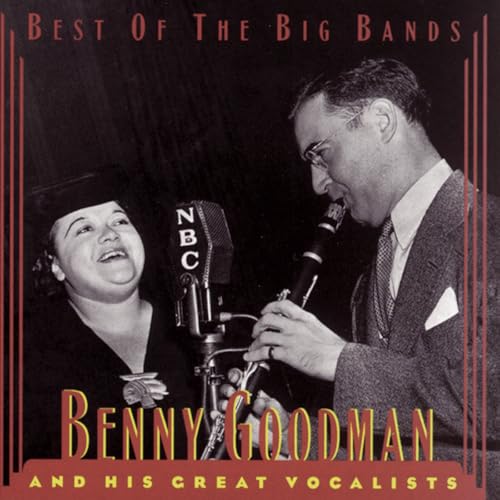 Benny Goodman & His Orchestra; Vocal by Helen Forrest; Arranged by Fletcher Henderson
