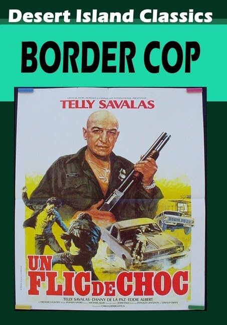 Amazon.com: Border Cop : Telly Savalas, Danny De La Paz, Cecilia ...