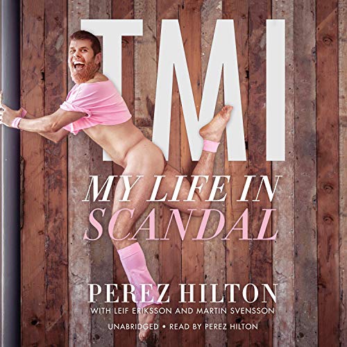 TMI by Perez Hilton, Leif Eriksson, Martin Svensson episode artwork