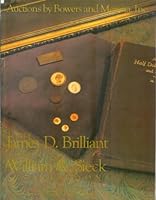 The James D. Brilliant and William R. Sieck Collections January 9-10, 1992 Fine coin auction B003GUB7N0 Book Cover