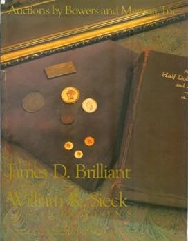 The James D. Brilliant and William R. Sieck Collections January 9-10, 1992 Fine coin auction
