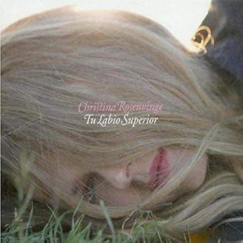 Christina Rosenvinge - Tu Labio Superior (Lp + Cd)
