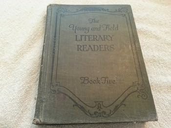 The Young and Field Literary Readers, Book 5